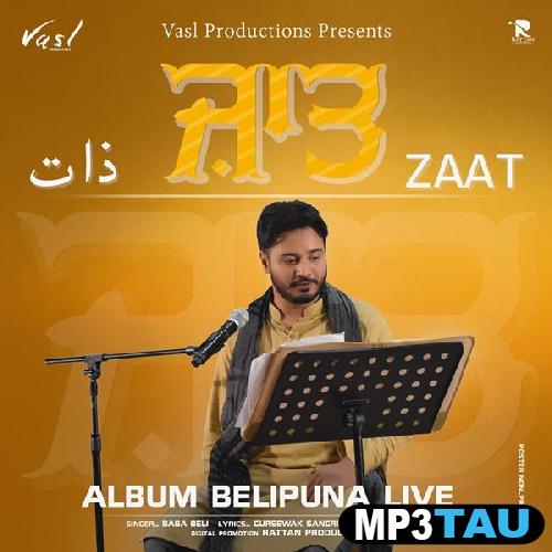 Zaat-(Belipuna-Live) Baba Beli mp3 song lyrics